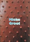 Groot, Mieke. Met Inl. Dan Klein En Marjan Unger - Mieke Groot uitgebreide weergave in kleur van de glaskunst van Mieke Groot 2006-2007