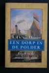 Deursen, A.Th.van - A.van Deursen:  EEN DORP IN DE POLDER  Graft in de 17e eeuw