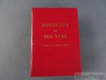 Ch. Cocks et Féret, Édouard. - Bordeaux et ses Vins. Classés par ordre de mérite dans chaque commune.