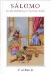 Rijswijk, C. van - Rijswijk, C. van-Salomo en de koningin van Scheba (nieuw)