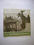Bosch, Ernst M., red. - Van Mesdag tot Mondriaan