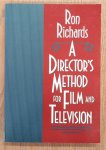 RICHARDS, RON. - Director's Method for Film and Television