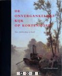 Carole Denninger-Schreuder - De onvergankelijke kijk op Kortenhoef. Een schildersdorp in beeld