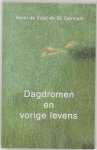 De Vidal de St. Germain - Dagdromen en vorige levens De Vidal de St. Germain - Dagdromen en vorige levens