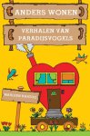 Marleen Hartog - Anders wonen verhalen van paradijsvogels
