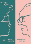 Raoul de Jong - Gesprekken met opa