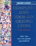 Kamp, Joke van der (eindredactie) - Complete gids voor een gezond leven. 1001 Tips voor een gezond leven