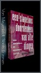 Tollebeek, Jo - Een slapeloos doordenken van alle dingen - Over geschiedenis en historische cultuur Tollebeek, Jo - Een slapeloos doordenken van alle dingen - Over geschiedenis en historische cultuur