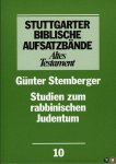 STEMBERGER, Günter - Studien zum rabbinischen Judentum. Altes Testament.