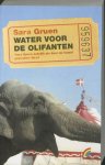 Sara Gruen - Water Voor De Olifanten