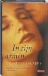 C. Laurens - In zijn armen Intelligente roman over de liefde
