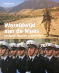 Kornaat, Klaas - Wereldwijd aan de Maas  -  Het Korps Mariniers en Rotterdam (1665-2015)