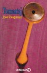 Zwagerman, Joost - Tomaatsj