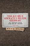 Harm Edens - Volkomen onnatuurlijk gedrag