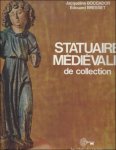 LIEVEAUX-BOCCADOR ,J. et BRESSET, Edouard - STATUAIRE MEDIEVALE de collection.  volume 2 only / Statuaire médiévale de collection (tome II uniquement!!!)
