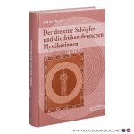 Weiß, Bardo. - Der dreieine Schöpfer und die frühen deutschen Mystikerinnen. Weiß, Bardo. - Der dreieine Schöpfer und die frühen deutschen Mystikerinnen.