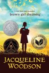 Jacqueline Woodson - Brown Girl Dreaming