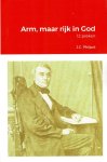 Philpot, J.C. - Philpot, J.C.-Arm, maar rijk in God (nieuw)
