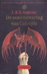 Guptara, J. & S. - De Sage van de Waanzin 1: De Samenzwering van Calaspia