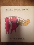 Warhol, Andy - Engel, Engel, Engel