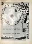 Benatzky, Ralph: - [Filmprogramm] In `t Witte Paard. Een Habé-film naar de bekende Weensche operette van Dr. Ralph Benatzky
