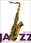 Daphne Razazan - Jazz : Geschiedenis , Instrumenten , Musici , Platen