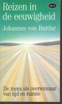 Buttlar, Johannes von - Reizen in de eeuwigheid