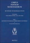 N/A; - Dictionary of Manichaean Texts. Volume III,1: Texts from Central Asia and China (Texts in Middle Persian and Parthian)