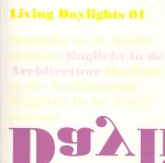 Mensink, Jeroen | Harsta, Atto | Boon, Maria den | Boeijenga, Jelte - Living Daylights 01 | Daglicht in de architectuur