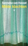 Sanneke van Hassel - (1) Milde Klachten
