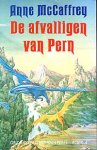McCaffrey, A. - De afvalligen van Pern