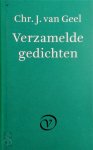 C.J. van Geel, G. / Deel Middag - Verzamelde gedichten