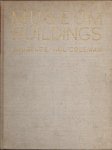 Coleman, Laurence Vail - Museum Buildings. Vol. 1: A Planning Study.