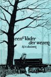Duinen, Sjanie van - Duinen, Sjanie van-Een Vader der wezen