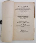 GROE, T. VAN DER - Verhandeling over het opregt geloovig aannemen en gebruik maken van de beloften des h. evangeliums tot ontdekking van waan-geloovigen en tot bevestiging der ware geloovigen. Vernieuwde uitgave, met eene voorrede en aanmerkingen van S.S.Tromp.