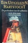 Jacob Leendert Goedegebuure 217891, Hans Bouman 59637 - Een uitgelezen hartstocht De geschiedenis van 50 cultboeken in de 20ste eeuw