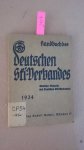 Deutscher Ski-Verband: - Handbuch des Deutschen Ski-Verbandes 1934. Amtliche Ausgabe des deutschen Ski-Verbandes