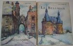 Holland, C.;Debraye, H. - La Belgique.Tome I en II.