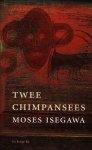 Isegawa, moses - Twee chimpansees