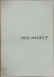  - David Vandekop: Tekeningen en Beelden / Drawings and Sculpture Rijksmuseum Kröller-Müller 22 april t/m 11 juni 1989