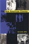 Lewis, Jon - The new American cinema