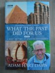 Hart-Davis, Adam - What the Past Did for Us - a brief history of ancient inventions Hart-Davis, Adam - What the Past Did for Us - a brief history of ancient inventions