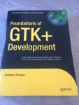 Krause, Andrew - Foundations of GTK+ Development