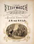 Hall, J.N. van: - Feest-marsch voor piano ter gelegenheid van het 225 jarig bestaan der Utrechtsche Hoogeschool