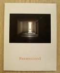PARMIGGIANI,  CLAUDIO - RECHT, ROLAND. - Claudio Parmiggiani.
