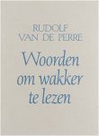 [{:name=>'R. van de Perre', :role=>'A01'}] - Woorden om wakker te lezen