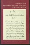 Seidler, Herbert - Österreichischer Vormärz und Goethezeit, Geschichte einer literarischen Auseinandersetzung