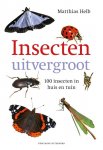 Matthias Helb 151147 - Insecten uitvergroot 100 insecten in huis en tuin