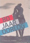 Ham, Gijs van der & Judith Pollmann & Peter Vandermeersch - en anderen - 80 jaar oorlog: de geboorte van Nederland