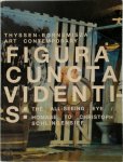 Christoph Schlingensief - Figura Cuncta Videntis The all seeing eye / hommage to Christohp Schlingensief